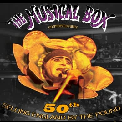 The Musical Box - 50TH Selling England by the Pound